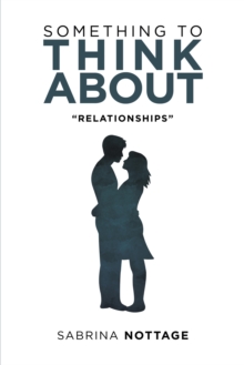 Something to Think About : "Relationships"