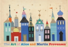 The Art of Alice and Martin Provensen