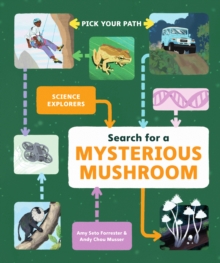 Search for a Mysterious Mushroom : Pick Your Path
