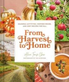 From Harvest to Home : From Harvest to Home