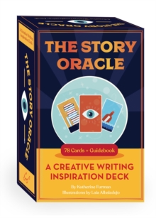 The Story Oracle : A Creative Writing Inspiration Deck - 78 Cards and Guidebook