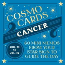 Cosmo Cards: Cancer : 60 Mini Memos from Your Star Sign to Guide the Day