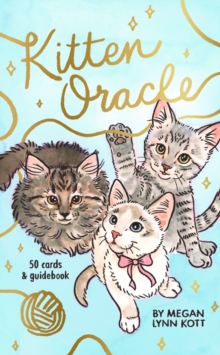 Kitten Oracle : 50 Cards & Guidebook