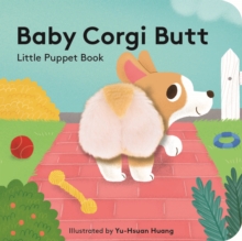 Baby Corgi Butt: Little Finger Puppet Book