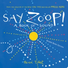 Chronicle Books Say Zoop! , A Book Of SoundBoard Book Edition
