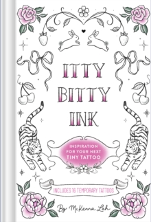Itty Bitty Ink : Inspiration for Your Next Tiny Tattoo