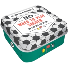 On-the-Go Amusements: 50 Ways to Play Soccer : On and Off the Pitch