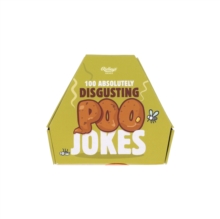 100 Absolutely Disgusting Poo Jokes