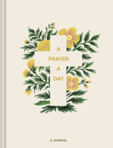 A Prayer a Day : A Journal