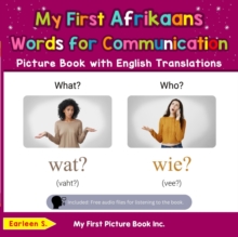 My First Afrikaans Words for Communication Picture Book with English Translations : Teach & Learn Basic Afrikaans words for Children, #10