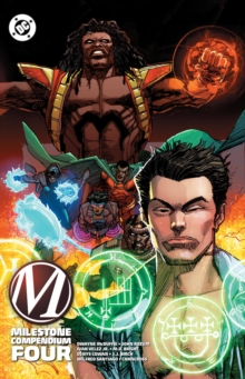 Dc Comics Milestone Compendium Four