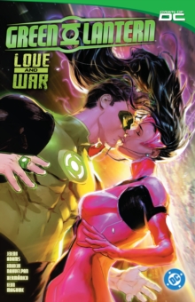 Green Lantern Vol. 2: Love And War