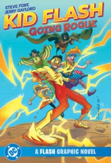Kid Flash: Going Rogue