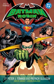 Batman and Robin by Peter J. Tomasi and Patrick Gleason Book Three