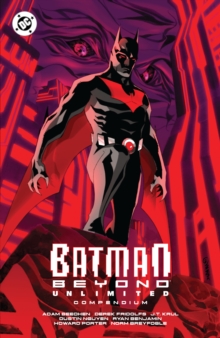 Batman Beyond: Unlimited Compendium