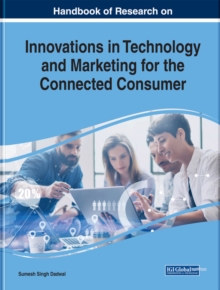 Handbook of Research on Innovations in Technology and Marketing for the Connected Consumer