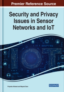 Security and Privacy Issues in Sensor Networks and IoT