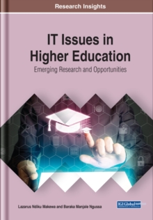 IT Issues in Higher Education: Emerging Research and Opportunities