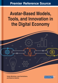 Avatar-Based Models, Tools, and Innovation in the Digital Economy