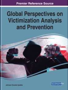 Global Perspectives on Victimization Analysis and Prevention