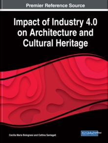 Impact of Industry 4.0 on Architecture and Cultural Heritage