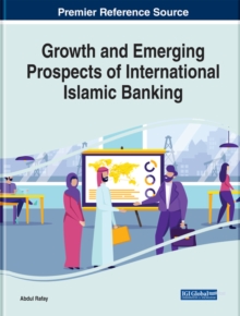 Growth and Emerging Prospects of International Islamic Banking