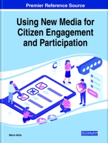 Using New Media for Citizen Engagement and Participation