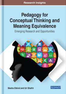 Pedagogy for Conceptual Thinking and Meaning Equivalence: Emerging Research and Opportunities