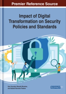 Impact of Digital Transformation on Security Policies and Standards