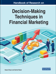 Handbook of Research on Decision-Making Techniques in Financial Marketing