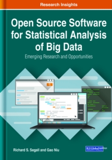 Open Source Software for Statistical Analysis of Big Data: Emerging Research and Opportunities