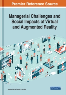 Managerial Challenges and Social Impacts of Virtual and Augmented Reality