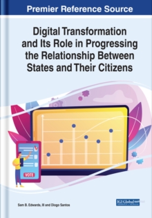 Digital Transformation and Its Role in Progressing the Relationship Between States and Their Citizens