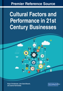 Cultural Factors and Performance in 21st Century Businesses