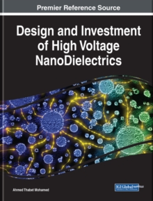 Design and Investment of High Voltage NanoDielectrics