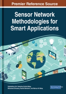 Sensor Network Methodologies for Smart Applications