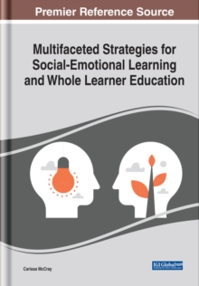 Multifaceted Strategies for Social-Emotional Learning and Whole Learner Education