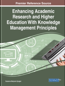 Enhancing Academic Research and Higher Education With Knowledge Management Principles