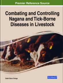 Combating and Controlling Nagana and Tick-Borne Diseases in Livestock