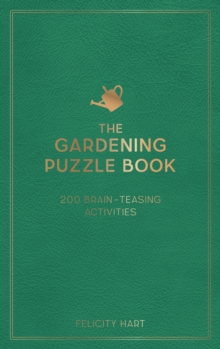 Octopus Publishing Group The Gardening Puzzle Book , 200 Brain-Teasing Activities, From Crosswords To Quizzes