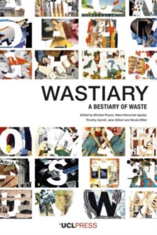 Wastiary : A Bestiary of Waste