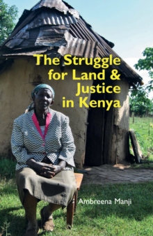 The Struggle for Land and Justice in Kenya