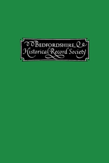 The Publications of the Bedfordshire Historical Record Society, volume IV