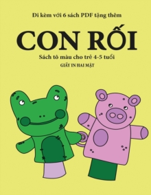 Sach to mau cho trẻ 4-5 tuổi (Con rối) : Cuốn sach nay co 40 trang to mau khong gay căng thẳng nhằm giảm việc nản chi va cải thiệ, Paperback / softback Book Sach to mau cho trẻ 4-5 tuổi (Con rối) : Cuốn sach nay co 40 trang to mau khong gay căng thẳng nhằm giảm việc nản chi va cải thiệ, Paperback / softback Book
