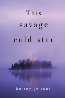 This Savage Cold Star