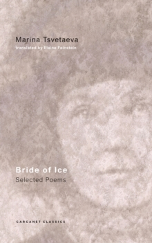 Bride of Ice : Selected Poems