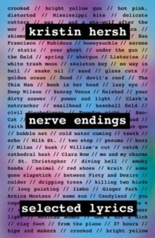 Nerve Endings : Selected Lyrics