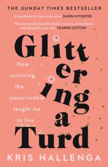 Glittering a Turd : The Sunday Times Top Ten Bestseller