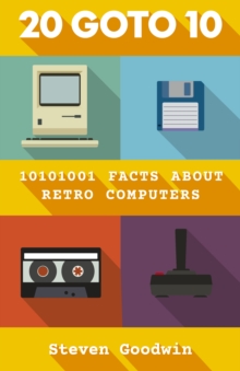 20 GOTO 10 : 10101001 facts about retro computers