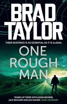 One Rough Man : A gripping military thriller from ex-Special Forces Commander Brad Taylor